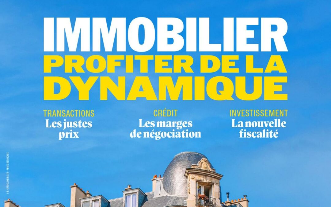 Immobilier : profiter de la dynamique